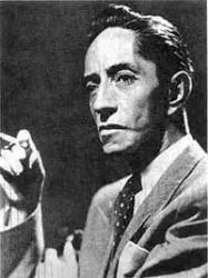 Agustin Lara.jpg - AGUSTÍN LARA  Bautizado como ''el músico poeta'' compuso muchos boleros y canciones que se convertirían en himnos de ciudades españolas como: ''Granada'', ''Madrid'' o ''Valencia''. 